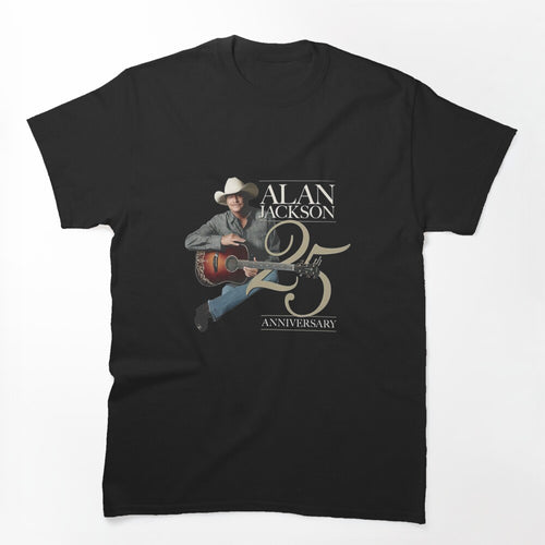 Alan Jackson 25Th Birthday Shirt