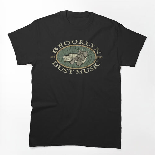 Brooklyn Dust Music 1986 Shirt