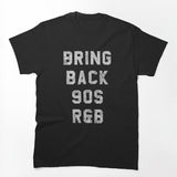 Bring Back 90s R&B Shirt