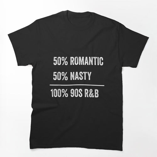 90S R&B Romantic Nasty 90S R And B Artist Shirt