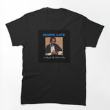 Drake - More Life Shirt