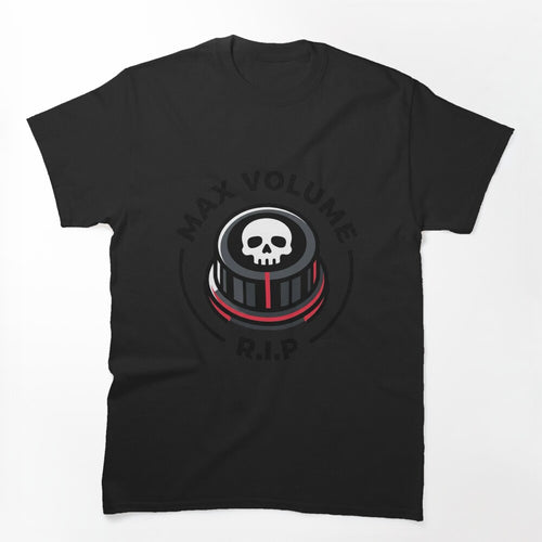 Max Volume R I P Shirt