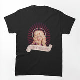 DollyParton Our Lady Of Lyrical Literacy Shirt