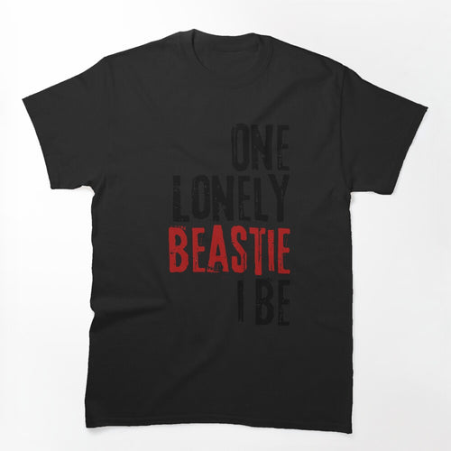 One Lonely Beastie I Be - Rap Lyrics 22 Shirt