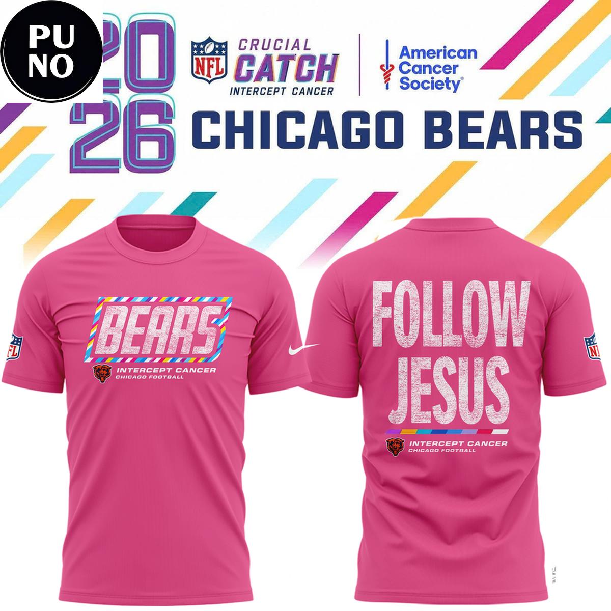 Chicago Bears Crucial Catch 2026 Follow Jesus Pink Hoodie T-Shirt