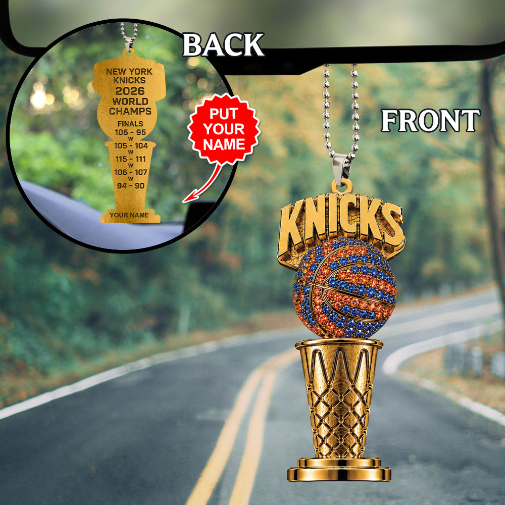 Personalized New York Knicks NBA Finals Champions 2026 Custom shape 2-sided Acrylic Car Ornament – TANTN23926