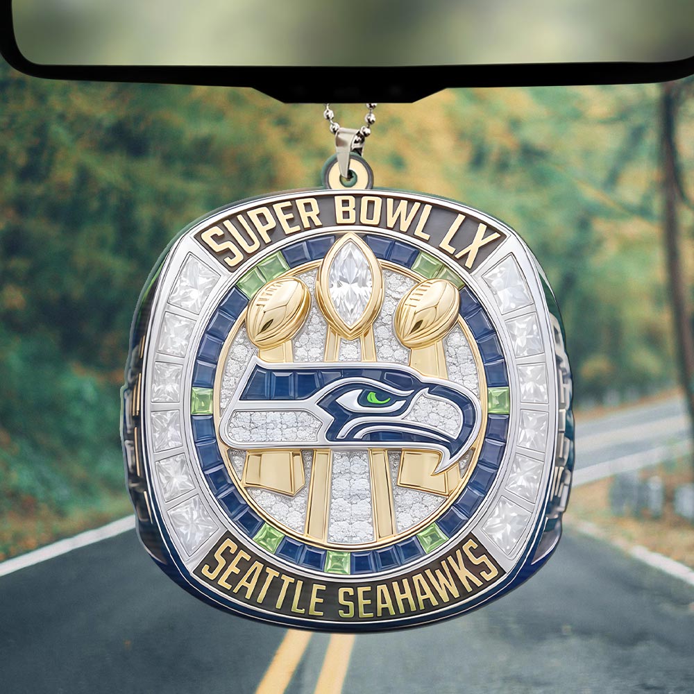 Seattle Seahawks 2025 Super Bowl LX Champions Custom shape 2-sided Acrylic Car Ornament – HOATT16174