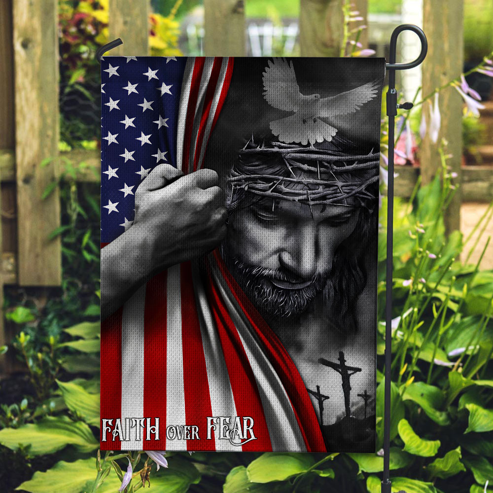 Faith Over Fear Double-side Garden Flag – TANTN 14996