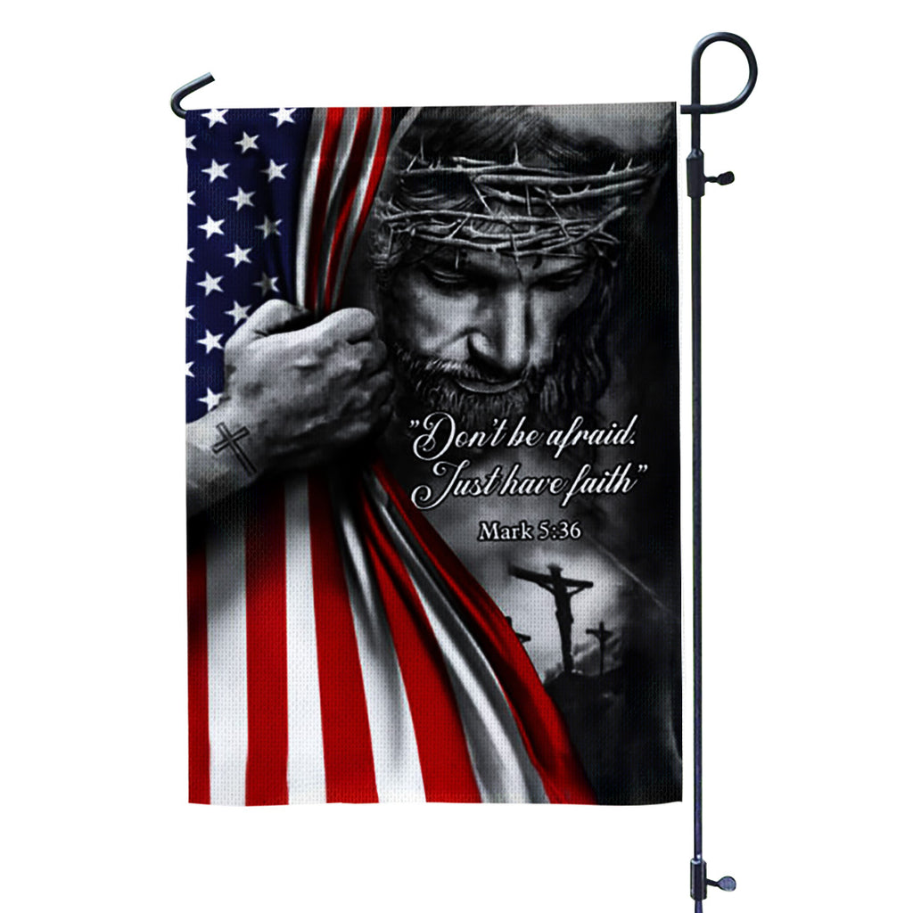 Just Have Faith Double-side Garden Flag – TANTN 14998