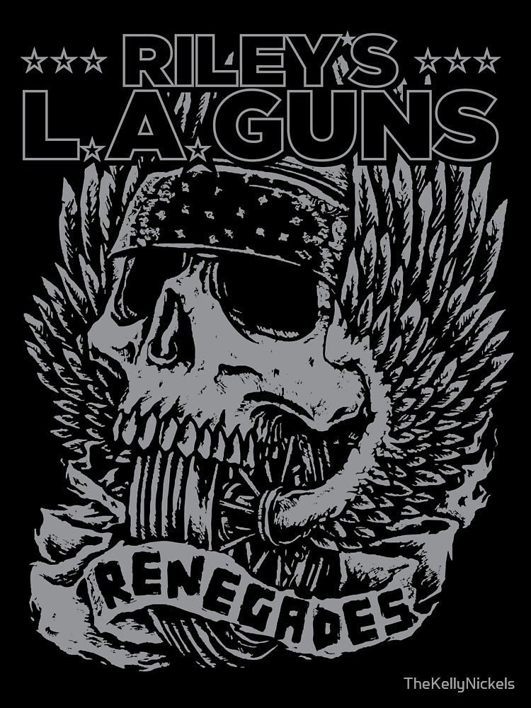 Riley's L A GUNS Official Renegades By TheKellyNickels Shirt
