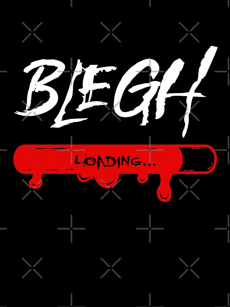 Blegh Loading Metalcore Fan For Metalheads Shirt