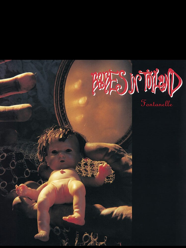 Babes In Toyland - Fontanelle Shirt
