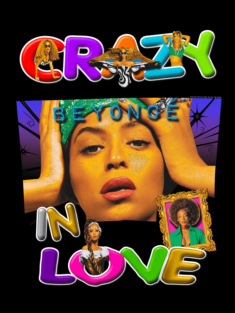 Crazy Beyonce In Love Shirt