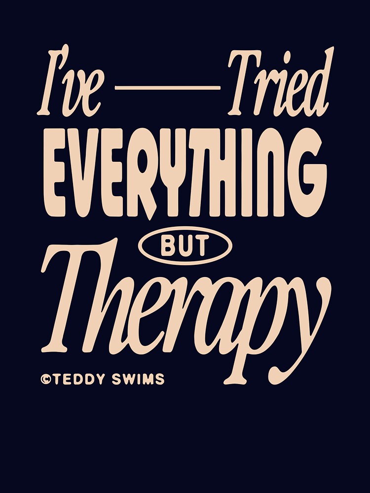 Teddy Swims I've Tried Everything Shirt