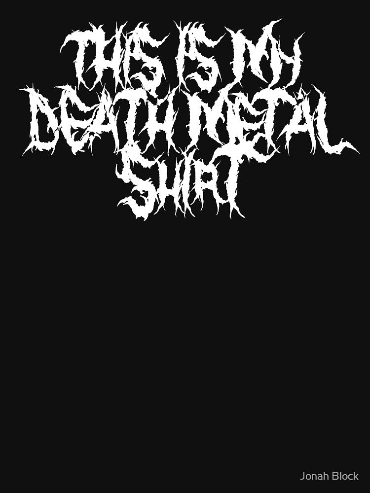 This Is My Death Metal Shirt