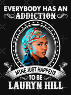 Fansart Tour Music Everybody Has An Addiction Mine Just Shirt
