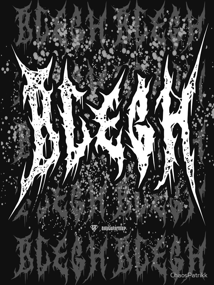 BLEGH Metalcore Deathcore Shirt