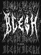 BLEGH Metalcore Deathcore Shirt