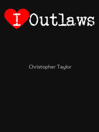 I Heart Outlaws Love Outlaws Shirt