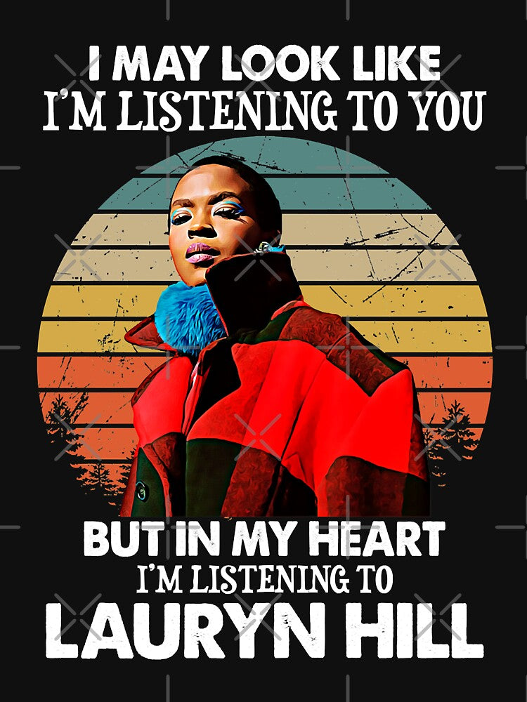Grey Singer I May Look Like I'm Listening To You Lauryn Hill Shirt