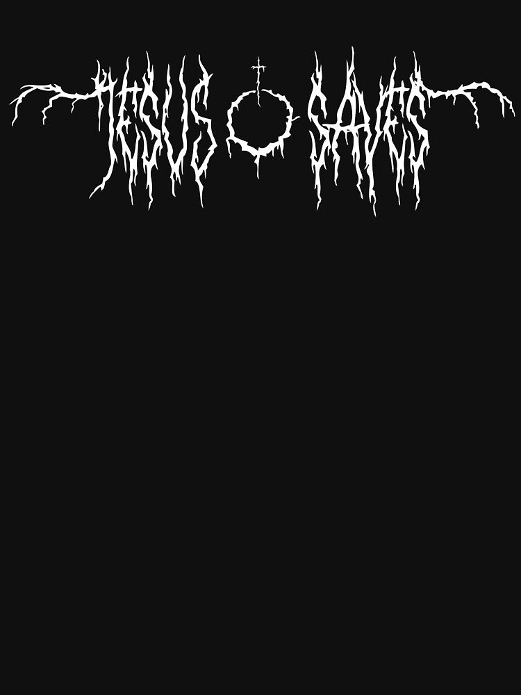 Jesus Saves Christian Death Metal Shirt