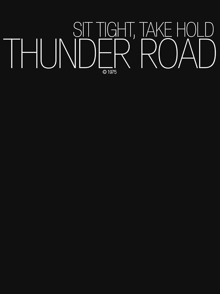 Thunder Road Shirt