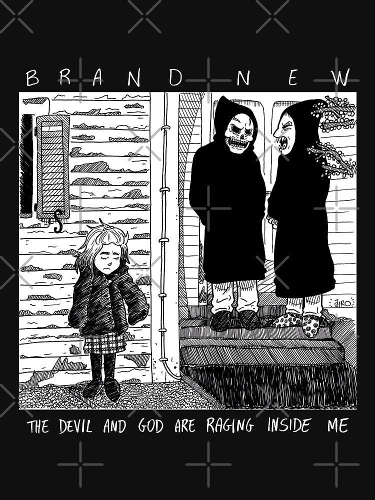 The Devil And God Are Raging Inside Me - Fanartwork Shirt