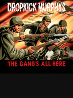 Dropkick Murphys The Gangs All Here Shirt