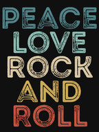 Peace Love Rock And Roll RocknRoll Music Shirt