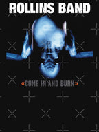 Rollins Band Come In And Burn Shirt