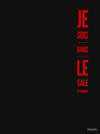 J Suis Dans Le SALE Tu Connais Shirt