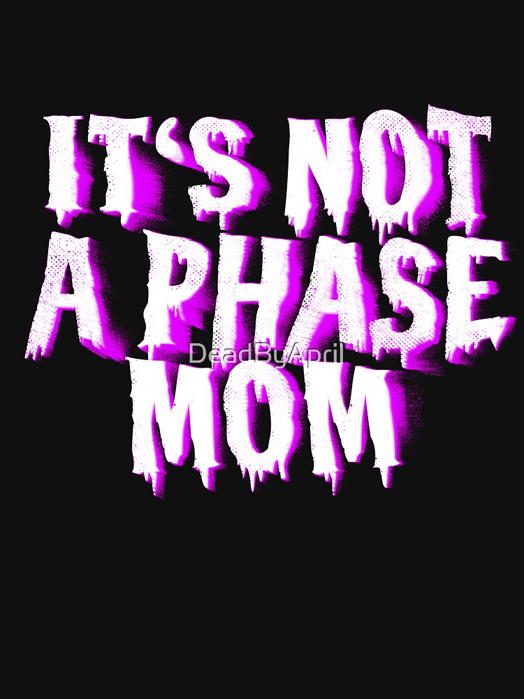 Not A Phase Shirt