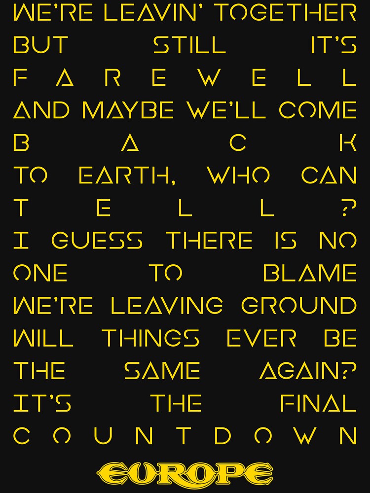The Final Countdown 1 Shirt