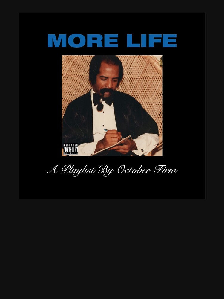 Drake - More Life Shirt