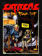 My Favorite People Extreme Get The Funk Out For Fan Shirt