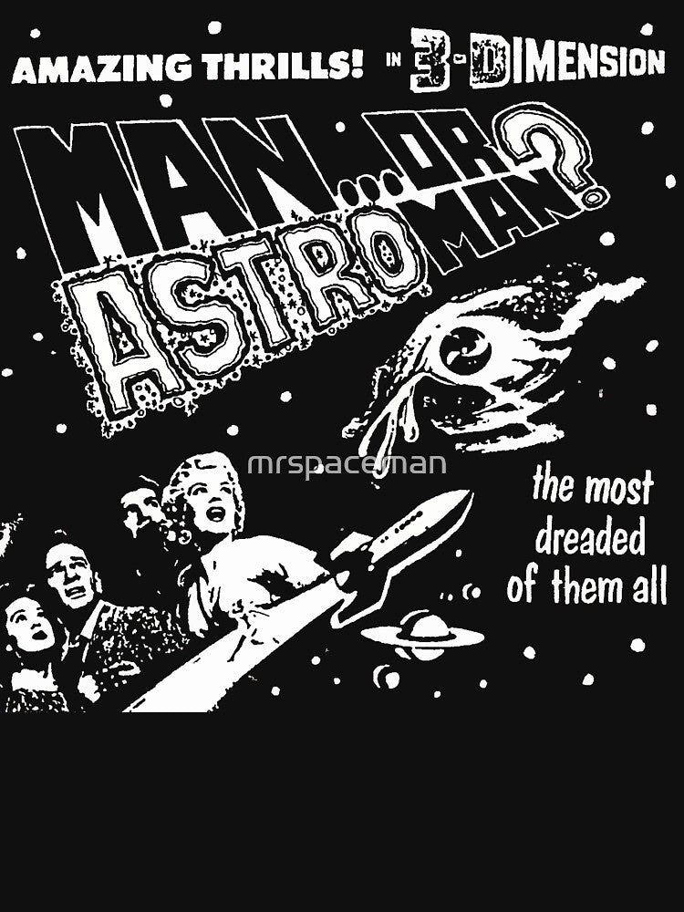 Man Or Astroman - 3D Shirt
