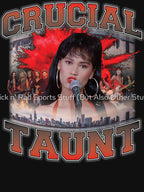 Crucial Taunt Shirt