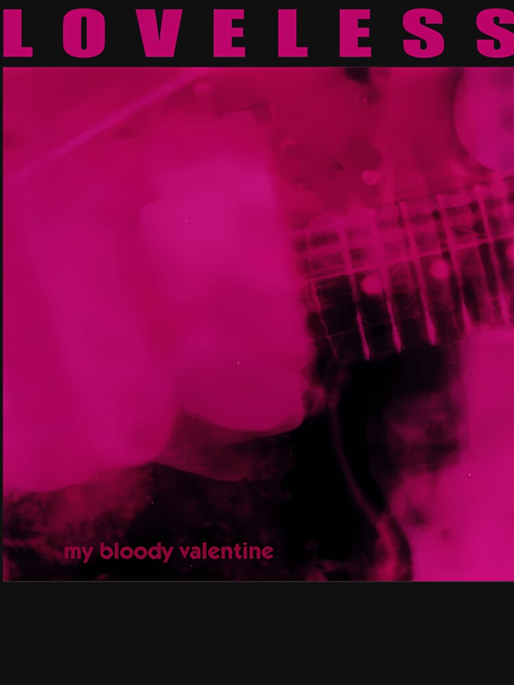 My Bloody Arts Valentine Rock Band Loveless Shirt