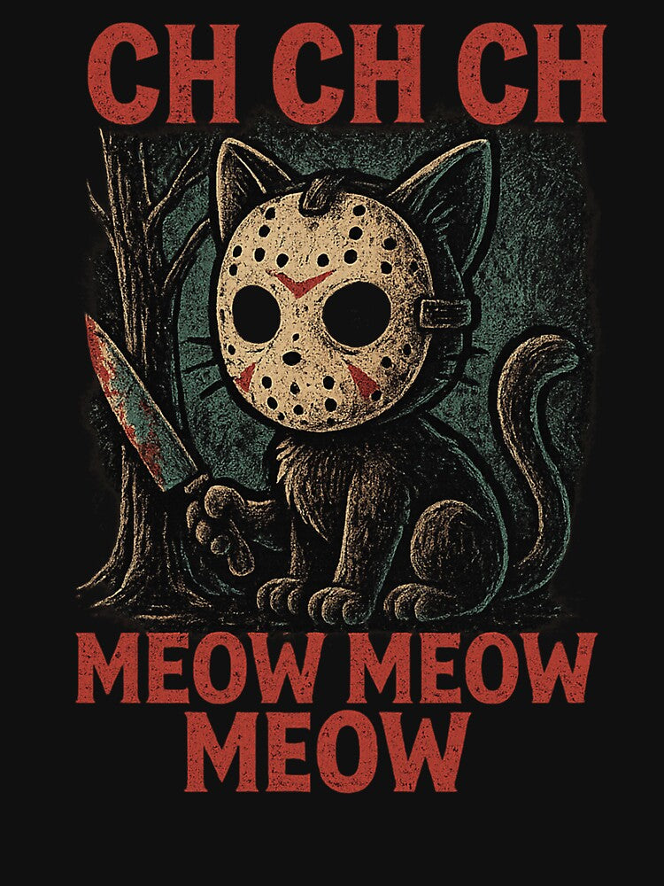 Ch Ch Ch Meow Meow Meow Funny Cat Horror Halloween Grunge Shirt