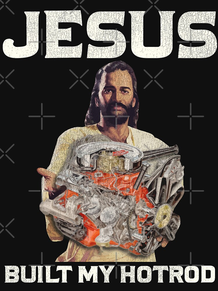 Jesus Built My Hotrod Shirt