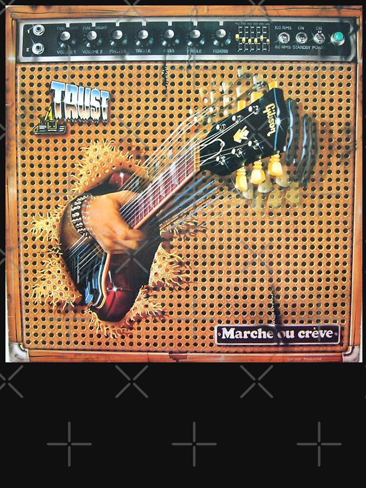TRUST - Marche Ou Crève Album 1981 Shirt