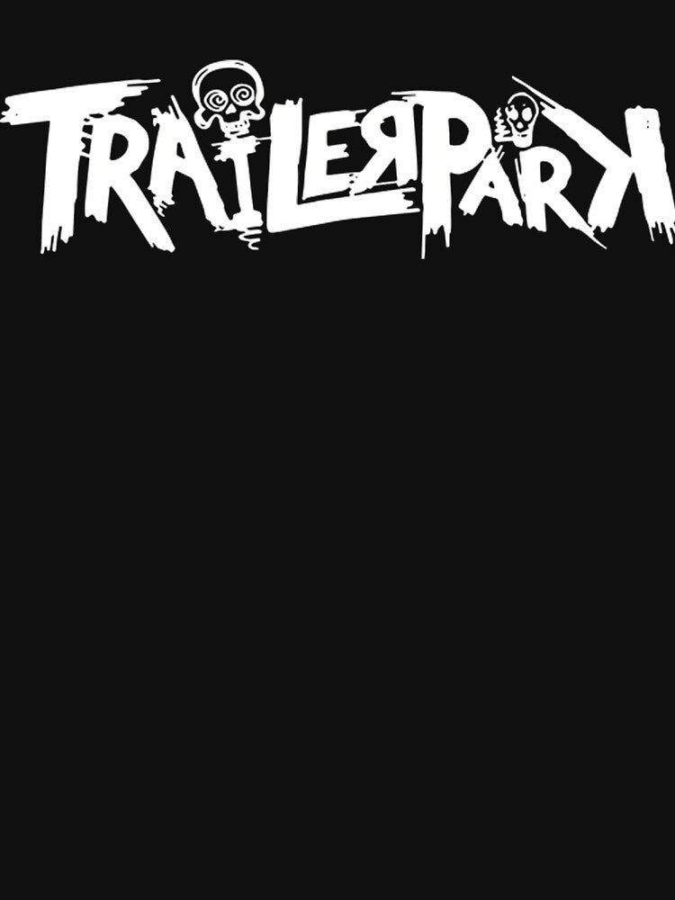 Trailerpark Shirt