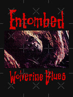 Entombed Wolverine Blues Death Meta Shirt