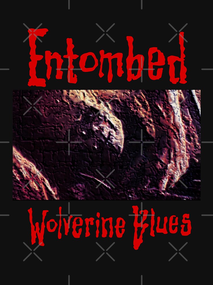 Entombed Wolverine Blues Death Meta Shirt