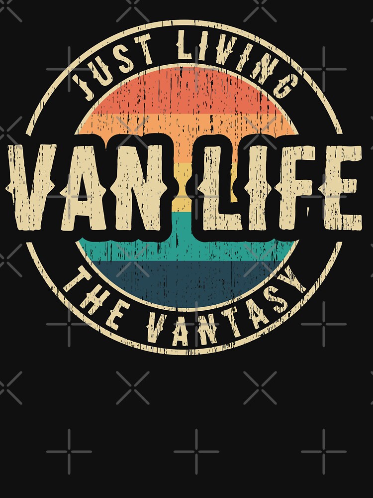 Vintage Van Life Just Living The Vantasy Grunge Distressed Shirt