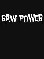 Raw Power Shirt