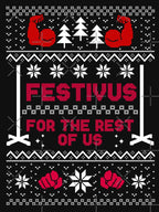 Festivus For The Rest Of Us - Christmas Sweater Shirt