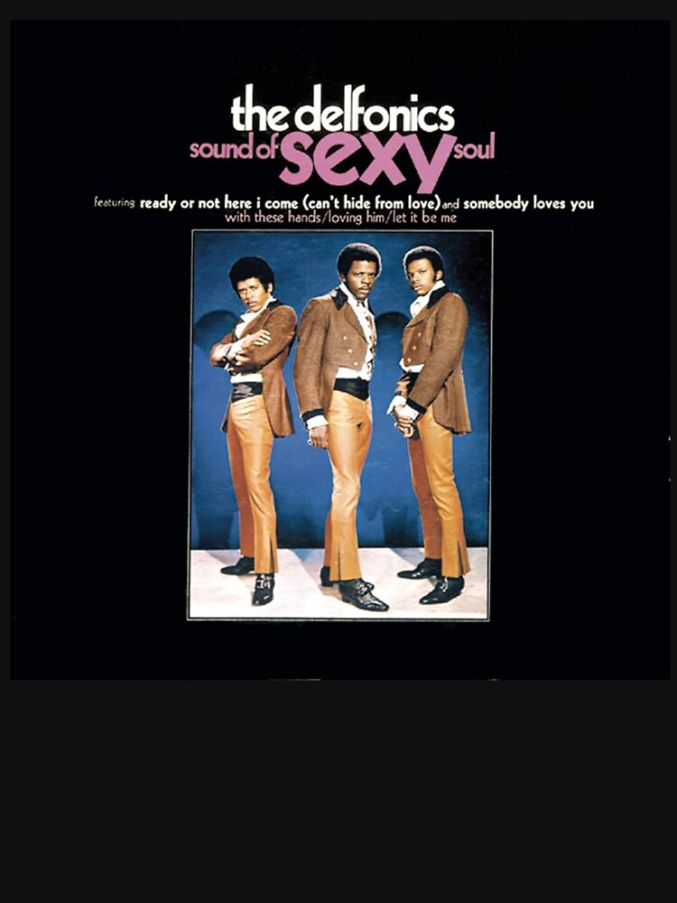 The Delfonics - Sound Of Sexy Soul Albums 1969 Shirt