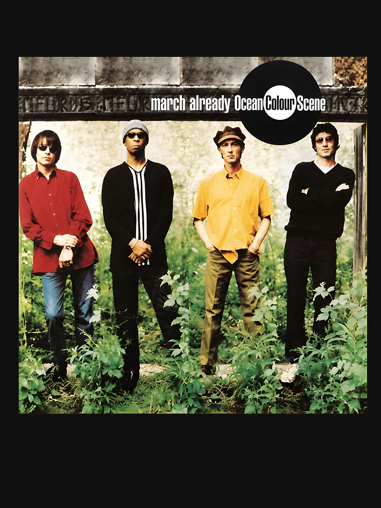 Ocean Colour Scene Marchin' Already Colour Scene Shirt
