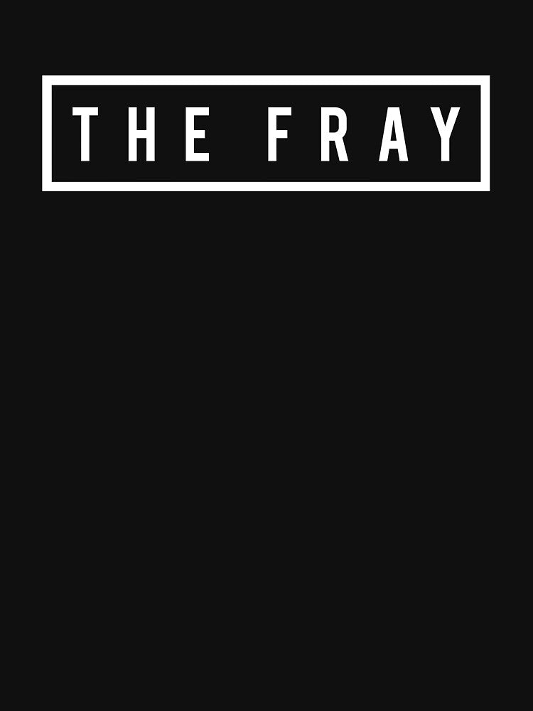 The Fray Shirt
